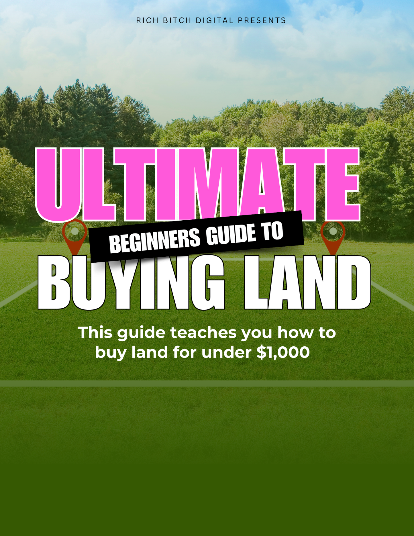 REAL ESTATE GUIDE: HOW TO BUY LAND FOR LESS THAN $1,000